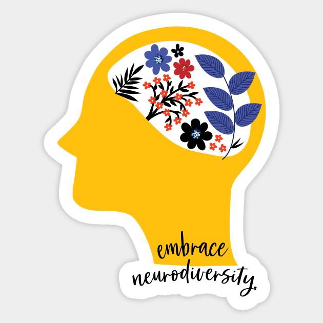 embrace neurodiversity Sticker by spaghettis